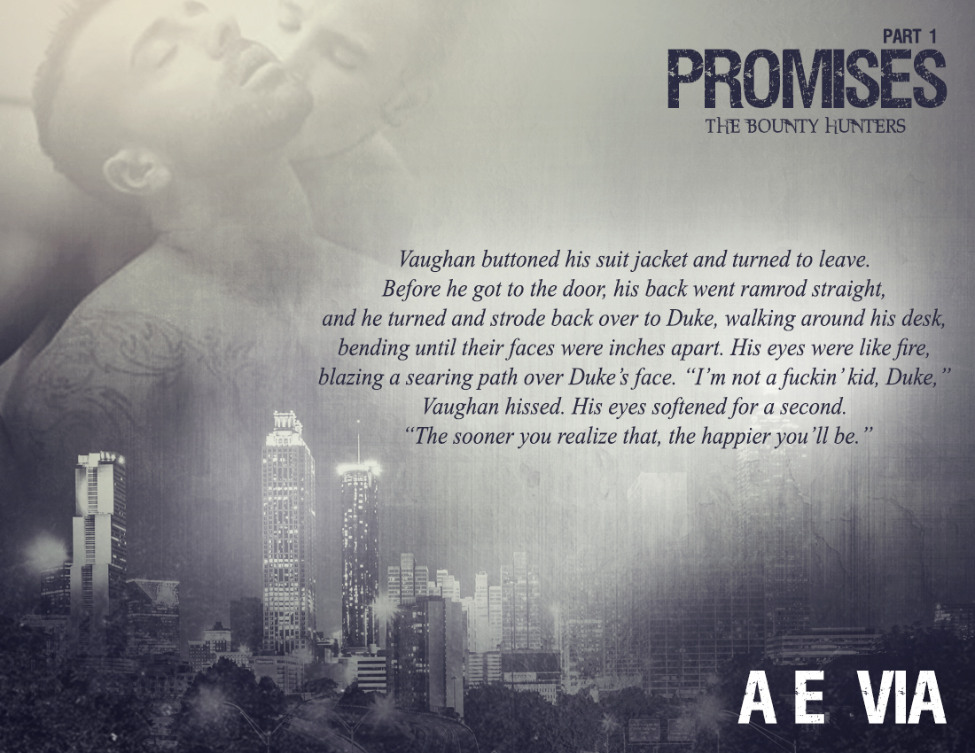 Promises Part 4 by A.E. Via