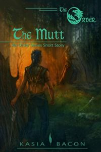 Buy The Mutt: An Order Series Short Story by Kasia Bacon on Amazon