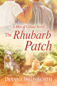 Buy The Rhubarb Patch by Deanna Wadsworth on Amazon