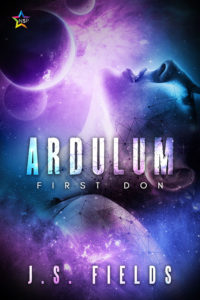First Don: Ardulum Series by J.S. Fields