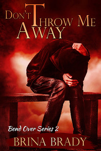 BLOG TOUR: Don’t Throw Me Away by Brina Brady