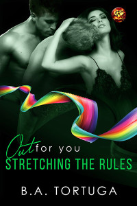 BLOG TOUR: Stretching the Rules by B.A. Tortuga