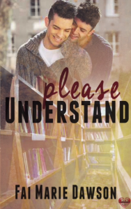 Buy Please Understand by Fai Marie Dawson