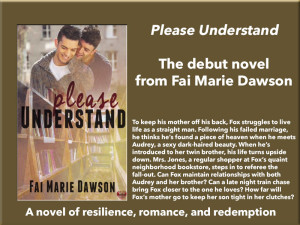 BLOG TOUR: Please Understand by Fai Marie Dawson