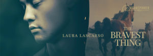 Buy The Bravest Thing by Laura Lascarso on Amazon