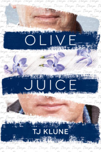 Buy Olive Juice by TJ Klune on Amazon