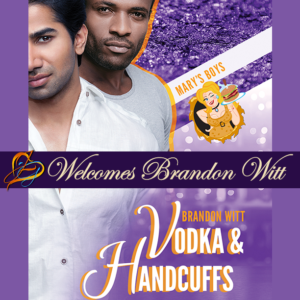 RELEASE DAY REVIEW: Vodka & Handcuffs by Brandon Witt