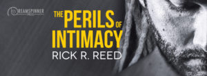 Buy The Perils of Intimacy by Rick R. Reed on Amazon