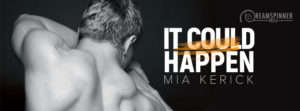 Buy It Could Happen by Mia Kerick on Amazon