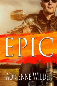 Get EPIC by Adrienne Wilder on Amazon & Kindle Unlimited