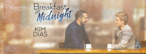 Buy Breakfast at Midnight by Kim Dias on Amazon