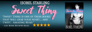 Get Sweet Thing by Isobel Starling on Amazon & Kindle Unlimited