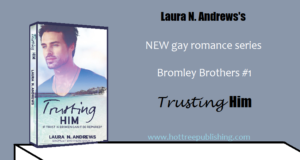 Buy Trusting Him by Laura N. Andrews on Amazon