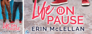 Buy Life on Pause by Erin McLellan on Amazon