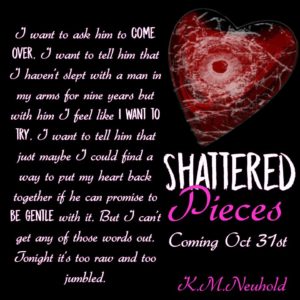 Shattered Pieces by K.M. Neuhold