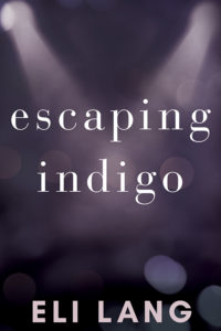 Escaping Indigo Series by Eli Lang