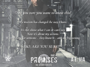 Promises Part 4 by A.E. Via