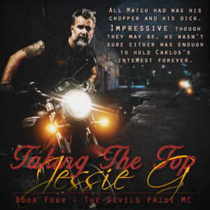 Taking the Top by Jessie G | Devils Pride MC Series #4