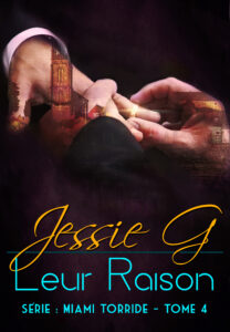 Leur Raison by Jessie G