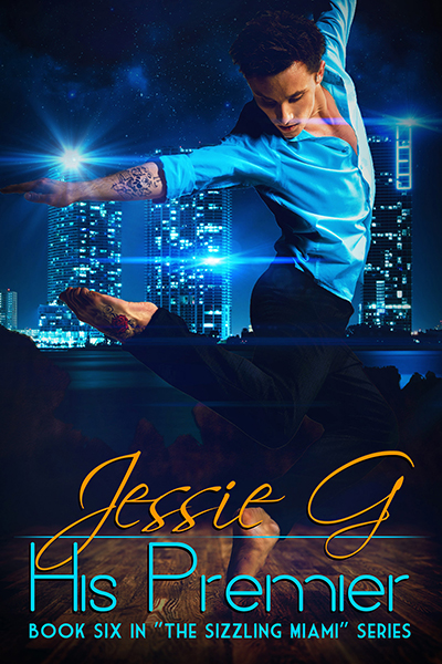 His Premier by Jessie G | Sizzling Miami 6