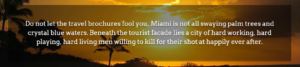 Sizzling Miami Series