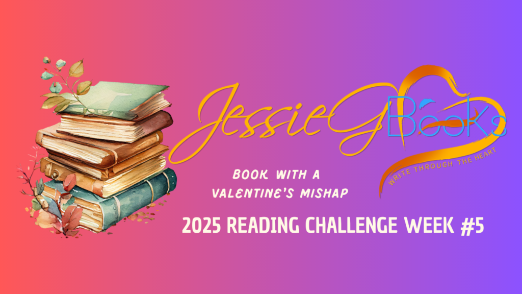 2025 Reading Challenge Week 5 | book with a Valentine's mispah