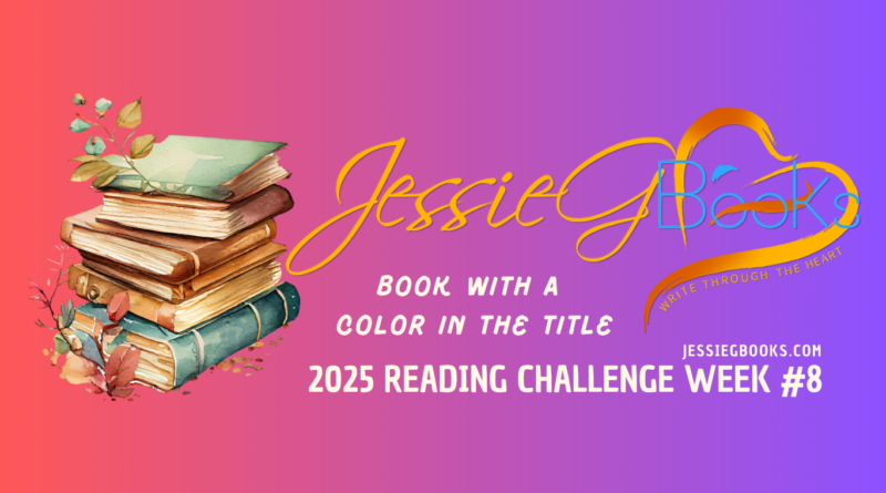 2025 Reading Challenge Week 8 | book with a color in the title