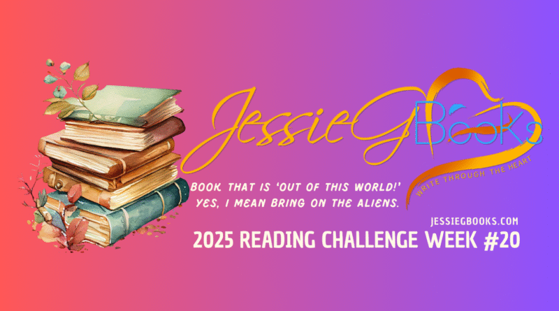 2025 Reading Challenge Week 20 | book that is out of this world! Yes, I mean bring on the aliens!!