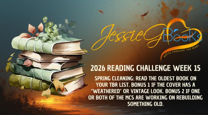 2026 Reading Challenge | Week 15 | Spring Cleaning: Read the oldest book on your "To-Be-Read" (TBR) list.