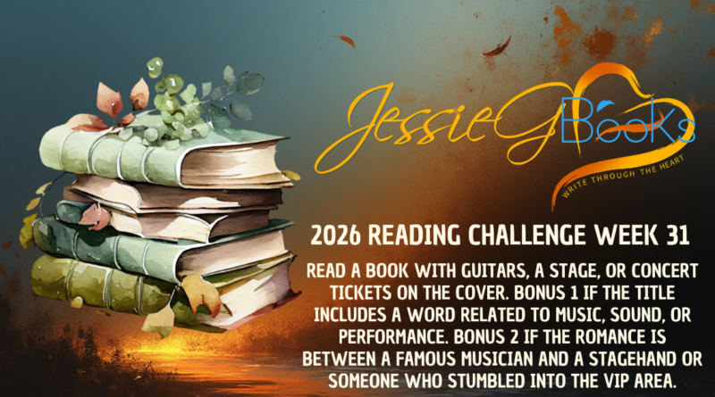 2026 Reading Challenge | Week 31 | VIP Pass: Read a book with guitars, a stage, concert tickets, or festival wristbands on the cover.