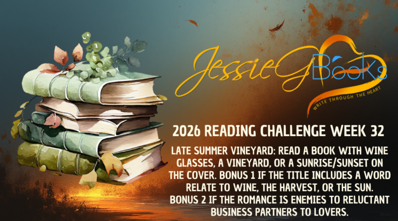 2026 Reading Challenge | Week 32 | Late Summer Vineyard: Read a book with wine glasses, a vineyard, or a sunrise/sunset on the cover.